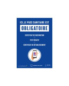 Autocollant repositionnable "ICI, LE PASS SANITAIRE EST OBLIGATOIRE" format A4